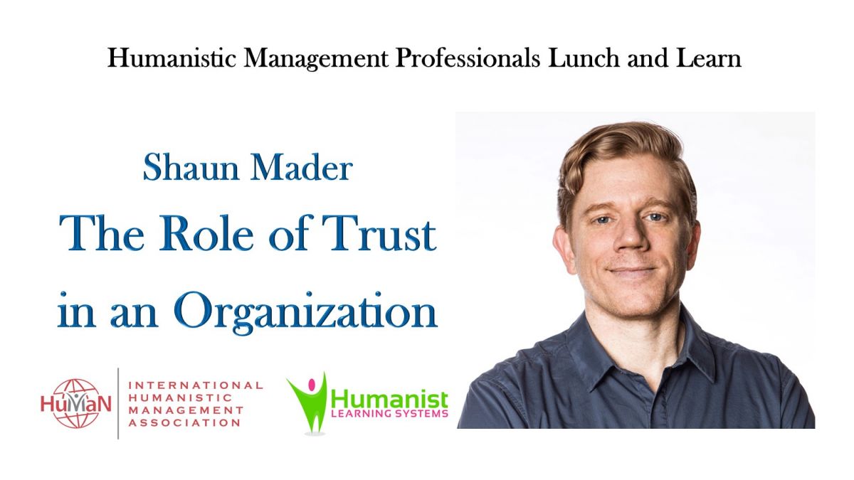 Shaun Mader Discusses Trust in Organizations Shaun Mader Discusses Trust in Organizations